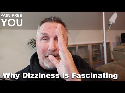 Why Dizziness is Fascinating