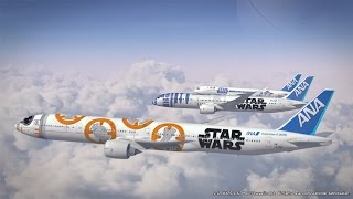 スター・ウォーズANA特別塗装機「R2-D2」「BB-8」飛行ムービー