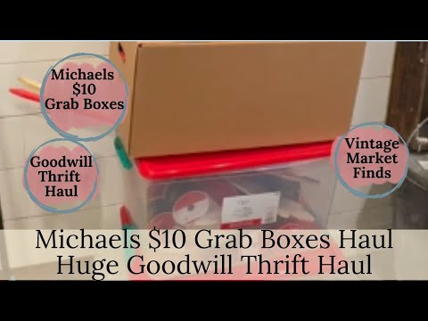 Michaels $10 Grab Boxes Haul🌸Vintage Market 🪻Goodwill Haul 🌷Hugh Thrift Haul