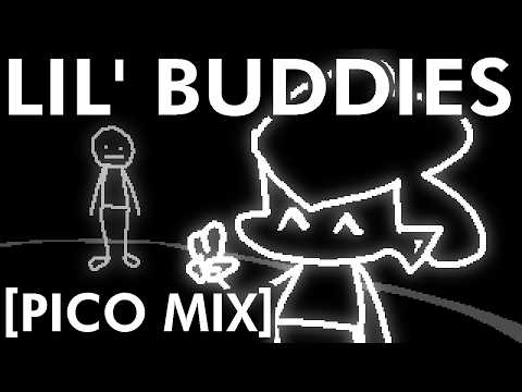 Lil' Buddies (Pico Mix)