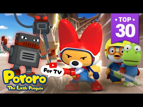 [⭐TOP30 ] Most Popular Pororo English Episodes | We are Friends | Pororo the Little Penguin