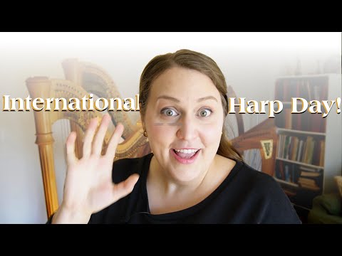 All the Harps for International Harp Day!