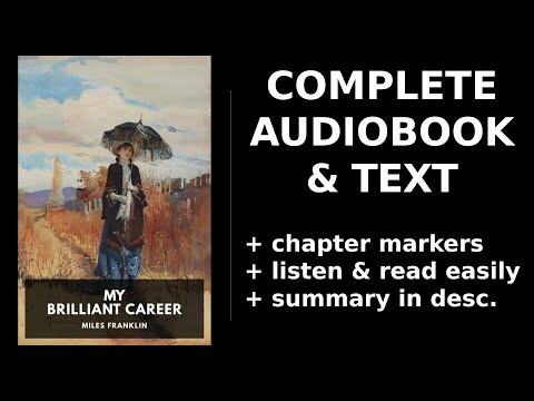 My Brilliant Career ❤️ By Miles Franklin FULL Audiobook