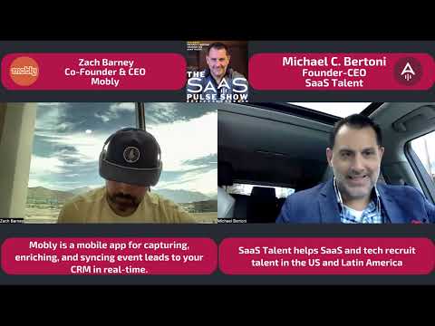 The SaaS Pulse Show - Episode #41 - Zach Barney - Co-Founder & CEO - Mobly