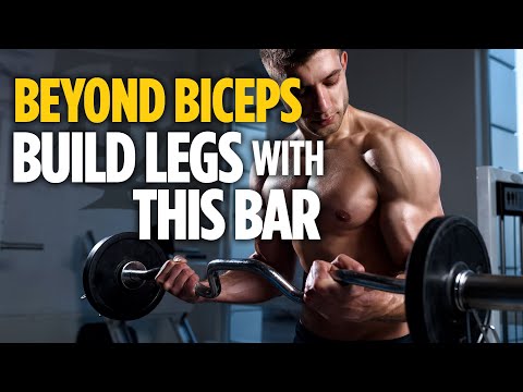 Beyond Biceps: Build Legs With This Bar