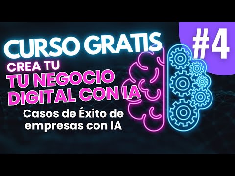 ✅M1-Clase 3-Casos de Éxito empresas con IA🤖 CURSO GRATIS 😉