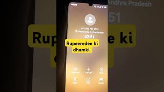 Rupeeredee loan ki dhamki #loan #rupeeredee