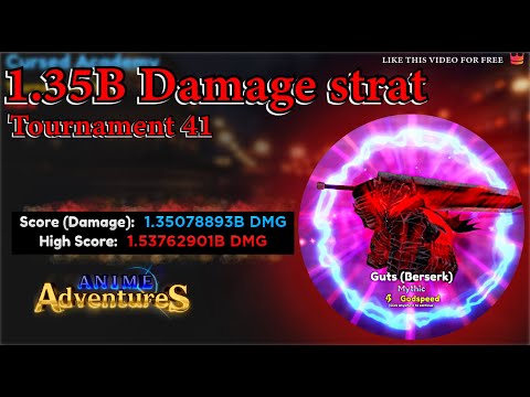 1.35B DAMAGE STRAT With Guts NO SSS IN TOURNAMENT 41 | ANIME ADVENTURES [unedited]