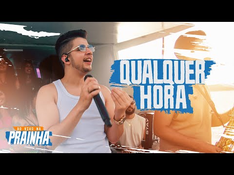 Nadson O Ferinha - Qualquer Hora (Ao Vivo na Prainha)