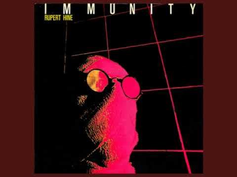 06 Rupert Hine / Immunity