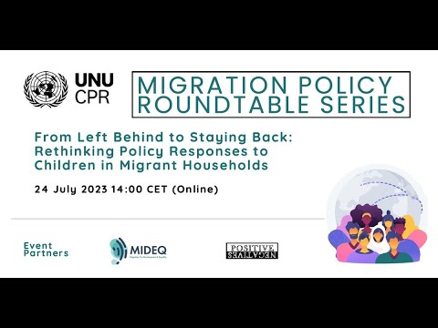 From Left Behind to Staying Back  Rethinking Policy Responses to Children in Migrant Households