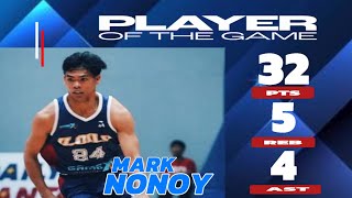 MARK NONOY | PLAYER OF THE GAME | 32 PTS  5 REB 4 AST vs. BATAAN RISERS | MPBL REGULAR SEASON 2024