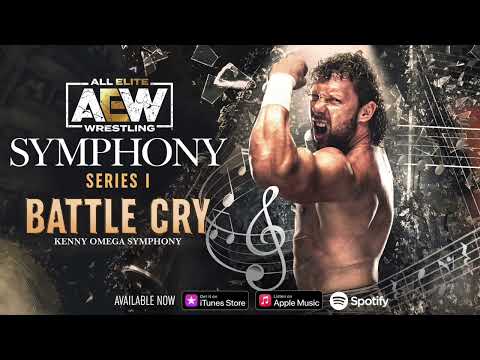 AEW Symphony: Series I- Track 2- Battle Cry (Kenny Omega Symphony) by Zane Oliver | AEW Music