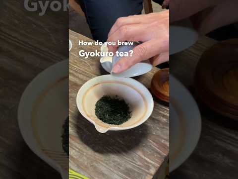 How to brew gyokuro tea 🍵 #gyokuro