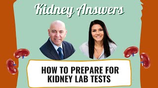 How to prepare for kidney lab tests