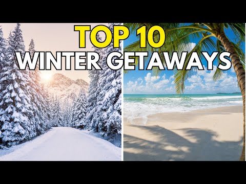 WINTER ESCAPE on a Budget 10 Affordable Getaways