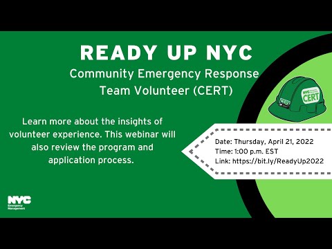 Ready Up NYC Webinar: Community Emergency Response Team (NYC CERT) Volunteer Program | April 2022