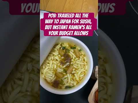 Traveled to Japan for Sushi… But Ended Up Living on Instant Ramen!