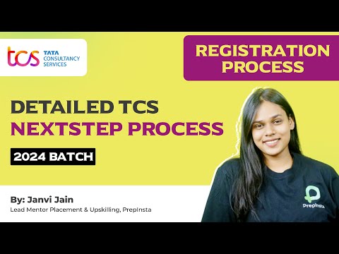 TCS Registration Process for 2024 Batch | Detailed TCS Nextstep Process (Oncampus)