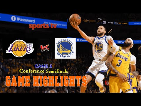 LAKERS vs GSW | NBA Conference Semifinals | Game 5 Highlights | sports tv