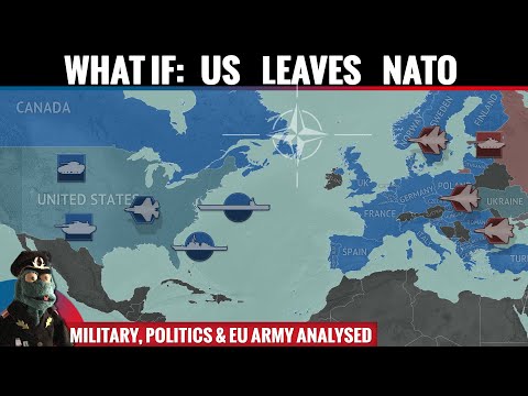 What would the US leaving NATO mean for the US and NATO?