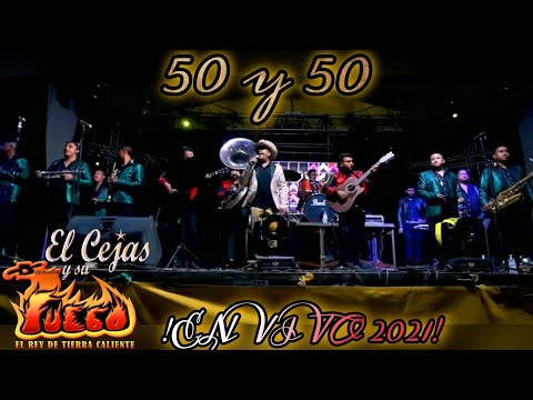 50 y 50 / El Cejas y Su Banda Fuego / En Vivo 2021