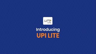 UPI Lite | Payments made simpler and instantaneous