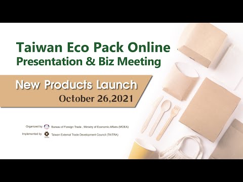 Taiwan Eco Pack Online Presentation & Biz Meeting | Eco Pack solution on your demand