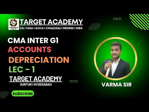 1.CMA_INTER_G1_MAY_24_ACCOUNTS_DEPRECIATION_LEC-1_BY_VARMA_SIR #ca #cainter #cmainter #acca #cmausa