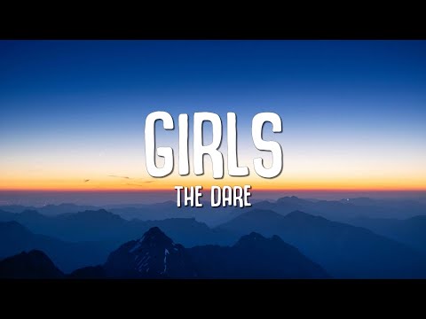 The Dare - Girls (Lyrics)