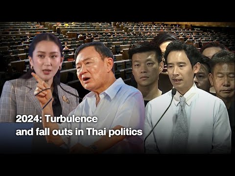 2024: Turbulence and fall outs in Thai politics