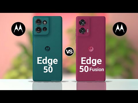 Motorola edge 50 VS Motorola edge 50 Fusion