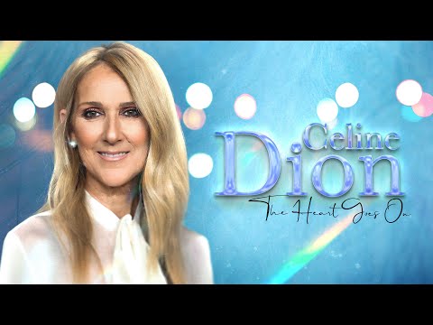 Celine Dion: The Heart Goes On (Official Trailer)