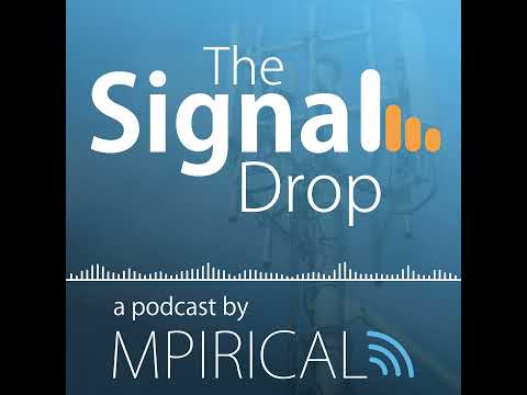 The Signal Drop by Mpirical | Episode 4 | Roam if you want to - Holidays, NTNs, and Home Networks 