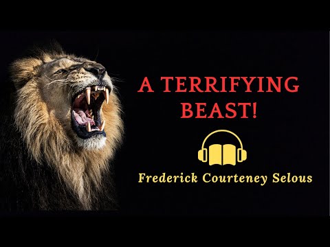 A Terrifying Beast! (Majili Man-Eater and other stories) by Frederick Selous | Adventure Audiostory