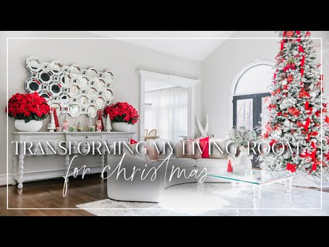 Transforming My Living Room for Christmas | Red & Traditional Theme #CleanAndDecorateWithMe