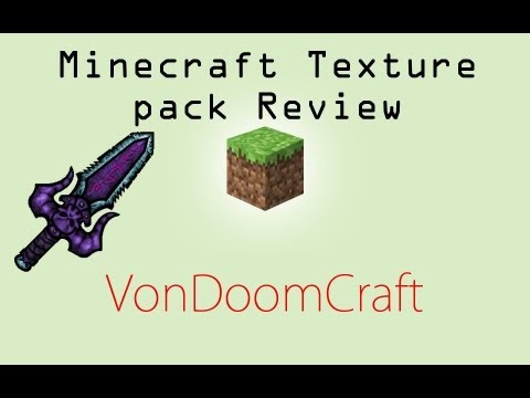 Minecraft Texture Pack Review part 31 - VonDoomCraft