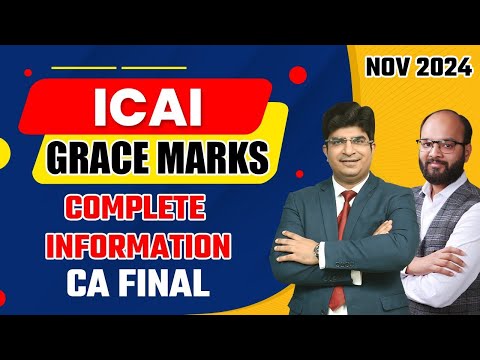 CA Final Grace Marks Nov 24 | CA Final Grace Marking | ICAI Grace Marks Nov 2024 | ICAI Grace Marks