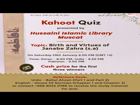 Kahoot Quiz on Birth and Virtues of Janabe Zahra (s.a) | Hussaini Islamic Library Muscat