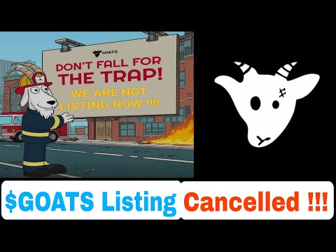 Goats Listing And TGE Cancelled !!! Goats Airdrop Latest Update Price Prediction Market Cap Etc