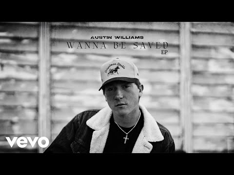 Austin Williams - Who Was She Looking Good For (Official Audio)