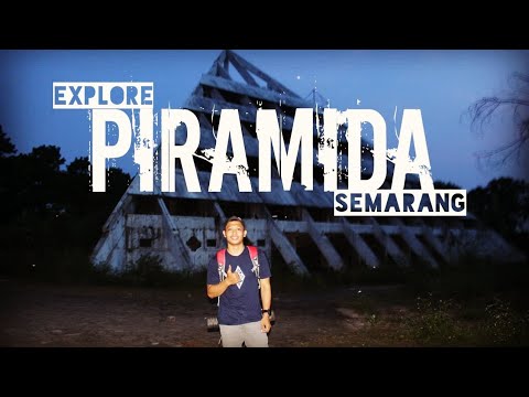 PIRAMIDA ROWOSARI Semarang ( Bonus Sunset )