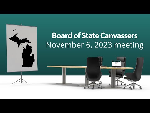 Board of State Canvassers, 11.6.23 with ASL