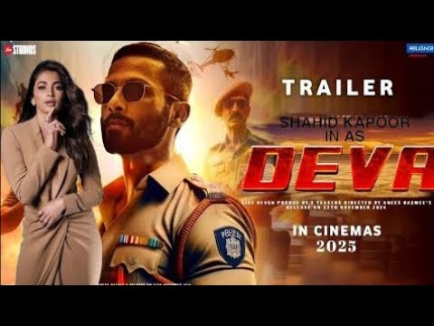 DEVA Trailer | Shahid Kapoor | Pooja Hegde | DEVA Movie Trailer | DEVA Release Trailer | 2025