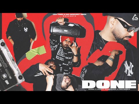 Done (Official Video) : Jhindi & Sunny Randhawa | Punjabi Song