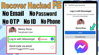 How to recover hacked Facebook account 2022 With Messenger without mobile number and email otp 2022