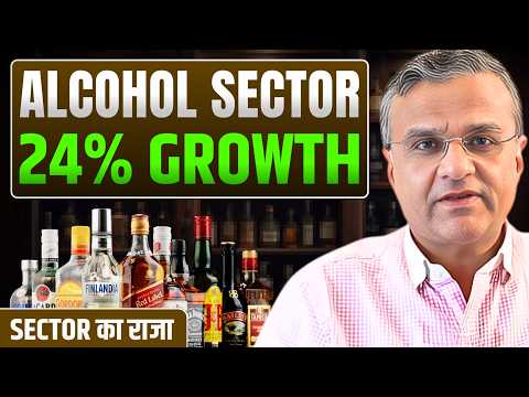 $60 Billion Alcohol Industry Growing at 24% ! Best STOCKS to Buy | Sector का राजा