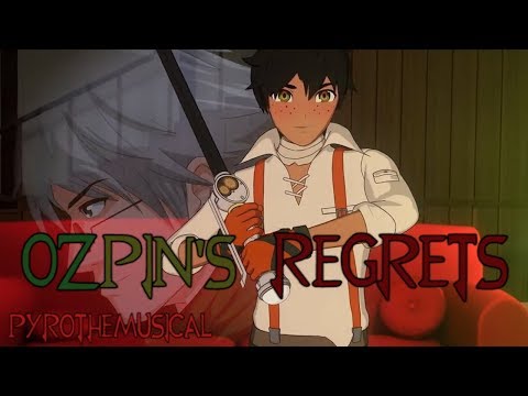 RWBY ~ Ozpin's Regrets ~