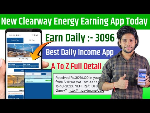 New Clearway Energy  Daily Earning App Today || New Investment App Daily income || Daily Income App