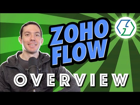 Zoho Flow Overview: Connect apps together!